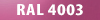 RAL 4003