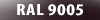 RAL 9005